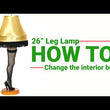 Load and play video in Gallery viewer, 26" Leg Lamp interior bulb replacement