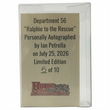 Load image into Gallery viewer, Certificate of authenticity card reading Department 56 Ralphie to the Rescue Personally Autographed by Ian Petrella July 25 2026 Limited Edition 5 of 10 with House from A Christmas Story logo

