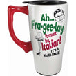Load image into Gallery viewer, A Christmas Story travel mug with quote “Ah… Fra-gee-lay, it must be Italian! It’s a major award!” with red handle 
